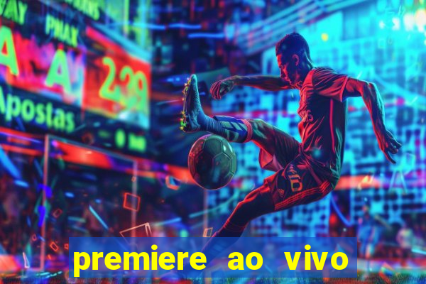 premiere ao vivo gratis futebol